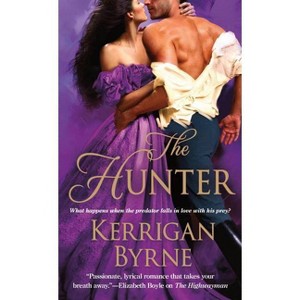 The Hunter (Paperback) by Kerrigan Byrne - 1 of 1