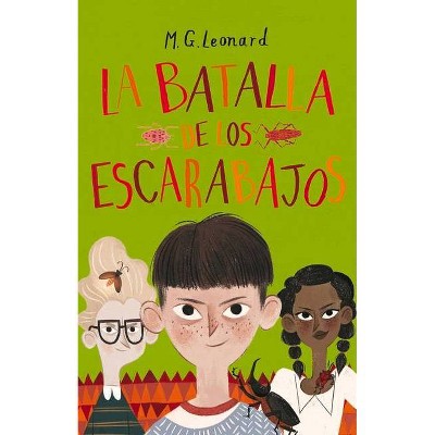 La Batalla de Los Escarabajos - by  M G Leonard (Paperback)