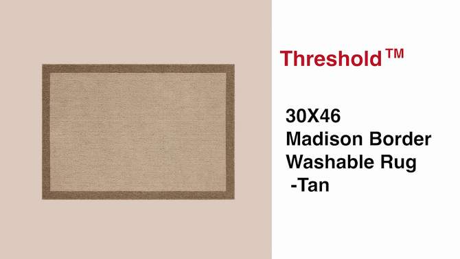 Madison Washable Rug - Threshold&#153;, 2 of 13, play video