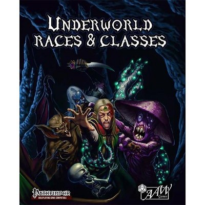Underworld Races & Classes (Pathfinder) Hardcover