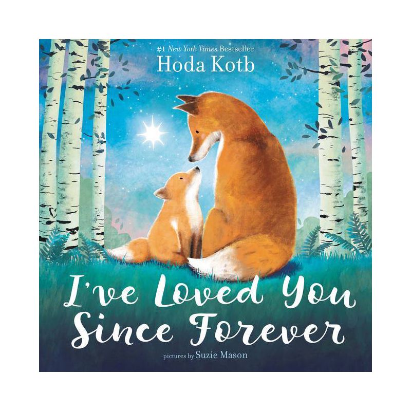 I've Loved You Since Forever - by Hoda Kotb, 1 of 2