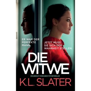 Die Witwe - by  K L Slater (Paperback) - 1 of 1