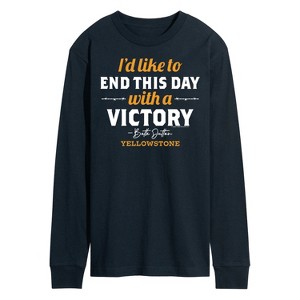 Men's - Yellowstone - I'd Like To End This Day With A Victory Long Sleeve Graphic T-Shirt - 1 of 4