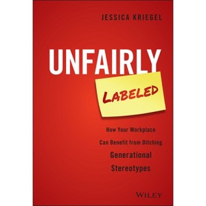 Unfairly Labeled - by  Jessica Kriegel (Hardcover) - 1 of 1