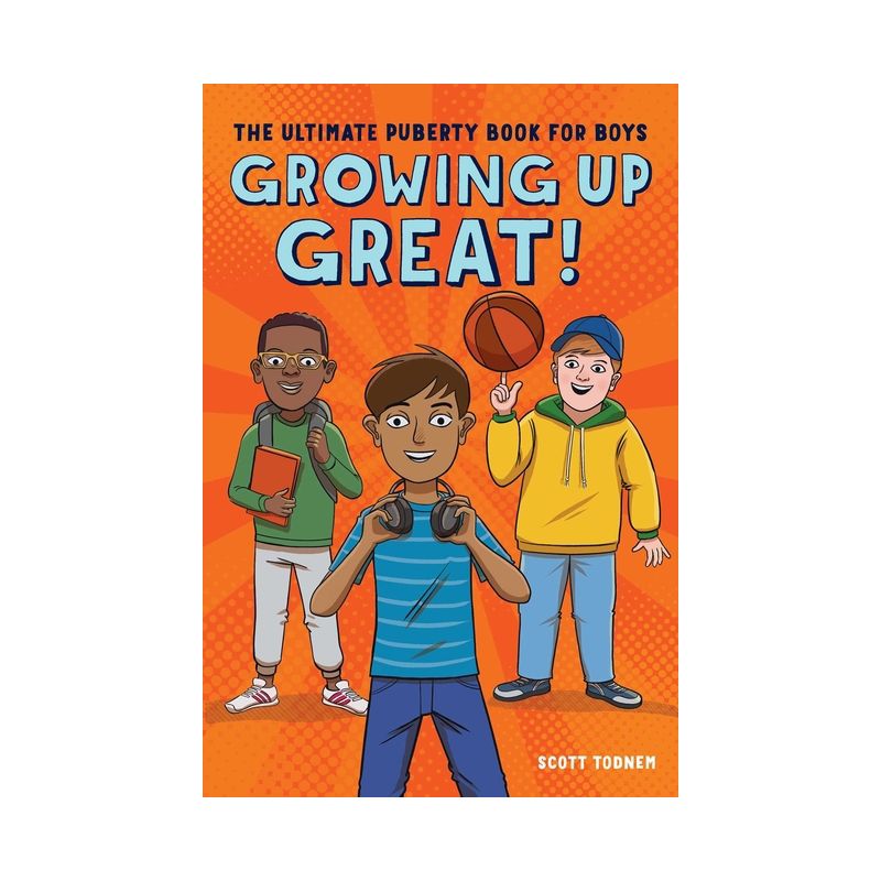 Growing Up Great! - by  Scott Todnem (Paperback), 1 of 2