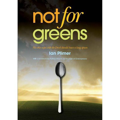 Not for Greens - Large Print by  Ian Plimer (Paperback)