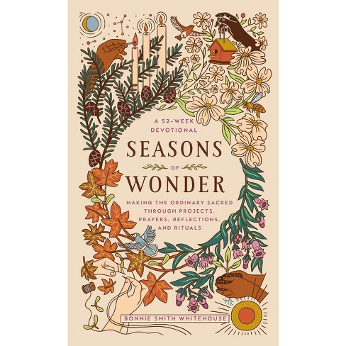 Seasons Of Wonder By Bonnie Smith Whitehouse Hardcover Target