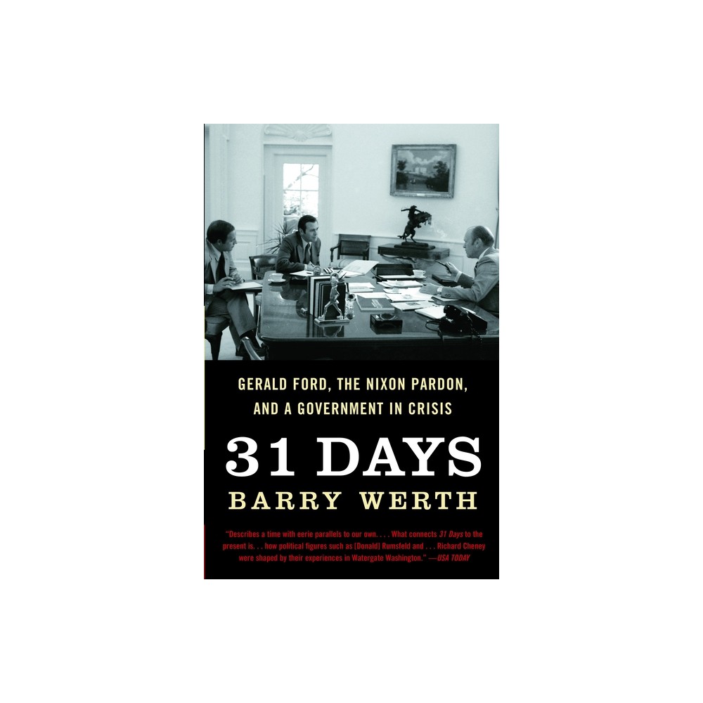 31 Days - by Barry Werth (Paperback)