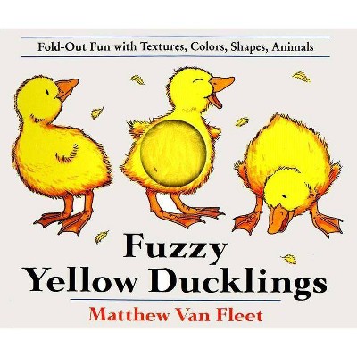 Fuzzy Yellow Ducklings (Hardcover) by Fleet Matthew Van