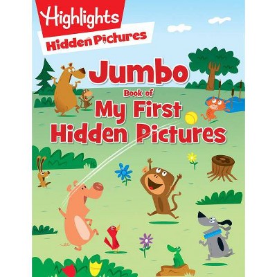 Jumbo Book of My First Hidden Pictures - (Highlights Jumbo Books & Pads) (Paperback)