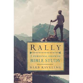 Rally - by  Barb Raveling (Paperback)