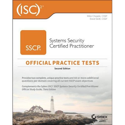 (Isc)2 Sscp Systems Security Certified Practitioner Official Practice Tests - 2nd Edition by  Mike Chapple & David Seidl (Paperback)