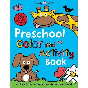 Preschool Color & Activity Book - (Color and Activity Books) by  Roger Priddy (Paperback)