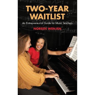 Two-Year Waitlist - by  Noreen Wenjen (Paperback)