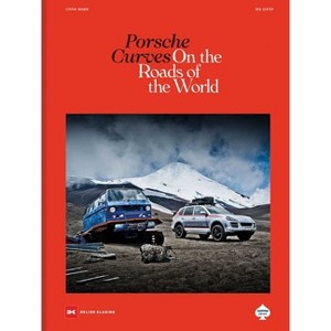 Porsche Curves - by  Stefan Bogner (Hardcover) - 1 of 1