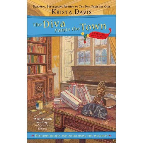 The Diva Paints the Town - (Domestic Diva Mystery) by  Krista Davis (Paperback) - image 1 of 1