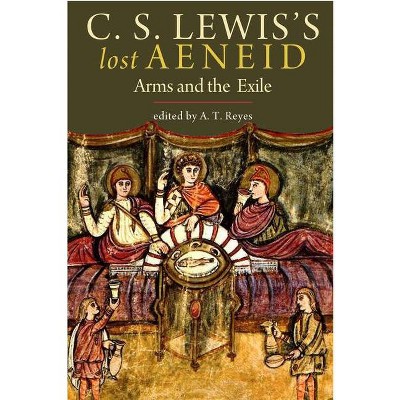 C. S. Lewis's Lost Aeneid - by  C S Lewis (Paperback)