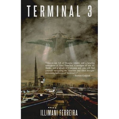 Terminal 3 - by  Illimani Ferreira (Paperback)