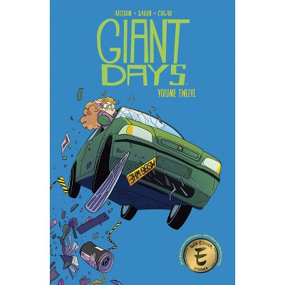 Giant Days Vol. 12 - by  John Allison (Paperback)