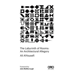 The Labyrinth of Rooms - by  Ali Alyousefi (Paperback) - 1 of 1