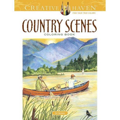 Country Scenes Coloring Book - (Creative Haven Coloring Books) by  Dot Barlowe (Paperback)