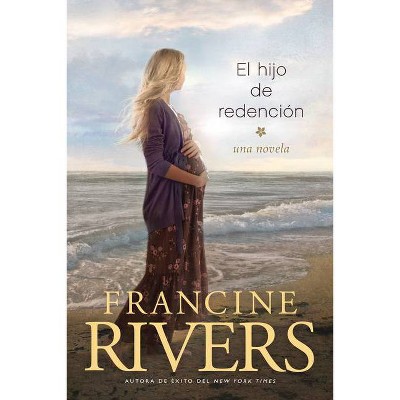 El Hijo de Redención - by  Francine Rivers (Paperback)