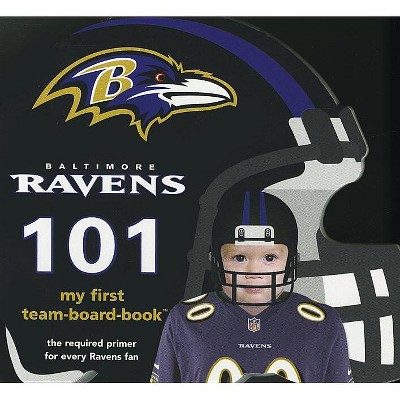 Baltimore Ravens 101-board - (my First Team-board-book) By Brad M ...