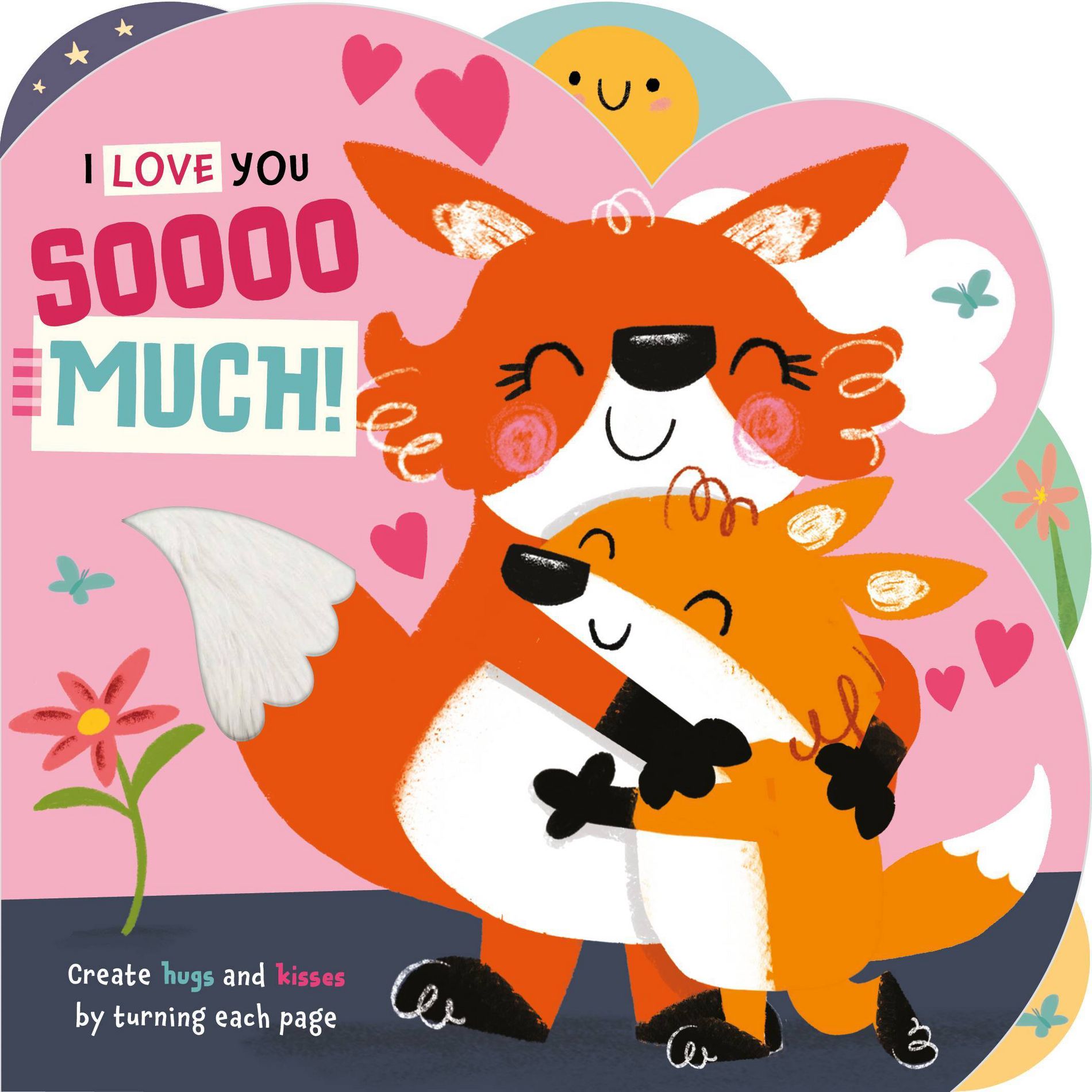 I Love You Sooo Much - Board Book