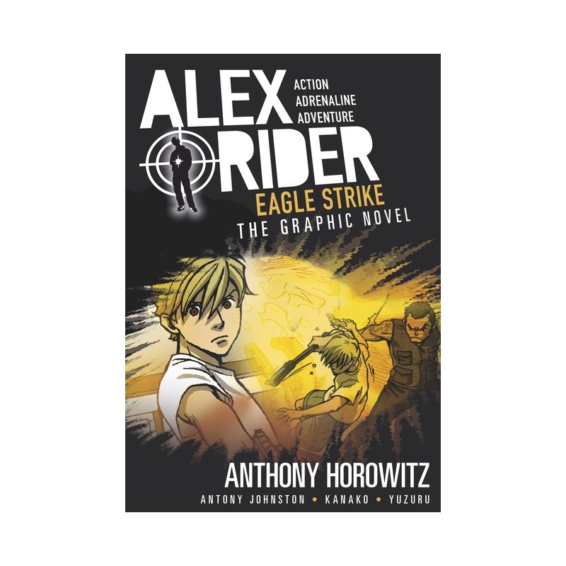 Eagle Strike: An Alex Rider Graphic Novel - by  Anthony Horowitz & Antony Johnston (Paperback), 1 of 2
