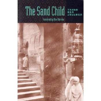 Sand Child - by  Tahar Ben Jelloun (Paperback)