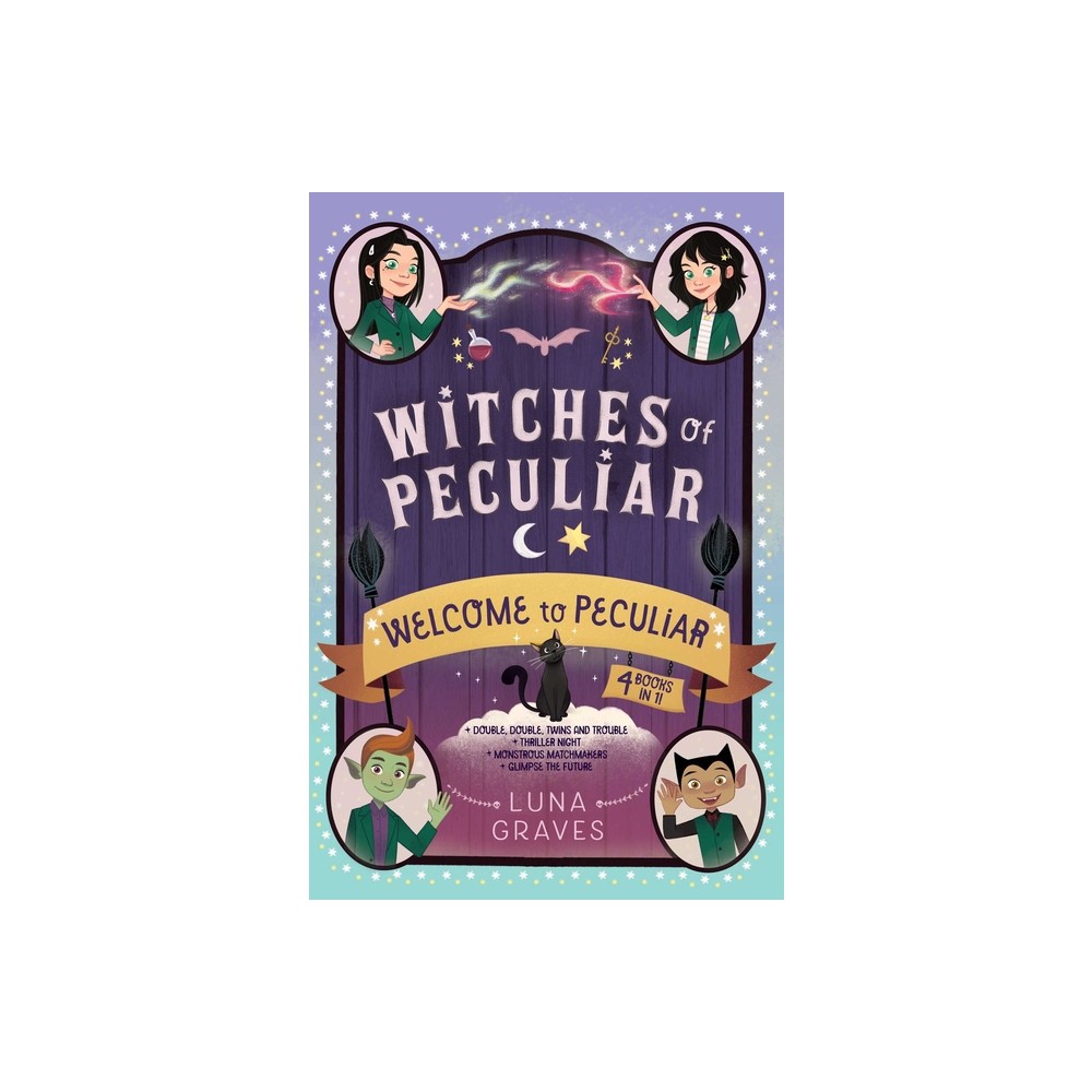 Welcome to Peculiar - (Witches of Peculiar) by Luna Graves (Paperback)