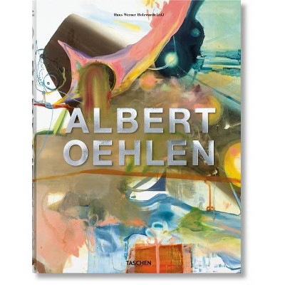 Albert Oehlen - by  Roberto Ohrt & John Corbett & Martin Prinzhorn & Alexander Klar (Hardcover)