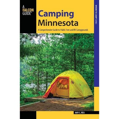 Camping Minnesota - (State Camping) by  Amy Rea (Paperback)