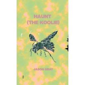Haunt (the Koolie) - by  Jason Gray (Paperback) - 1 of 1