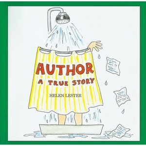 Author - by  Helen Lester (Paperback) - 1 of 1