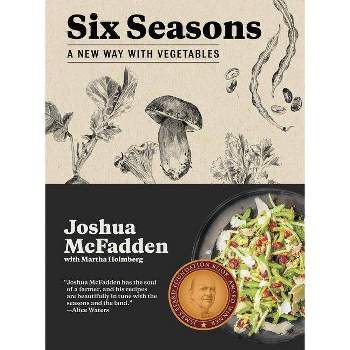Six Seasons - by  Joshua McFadden (Hardcover)