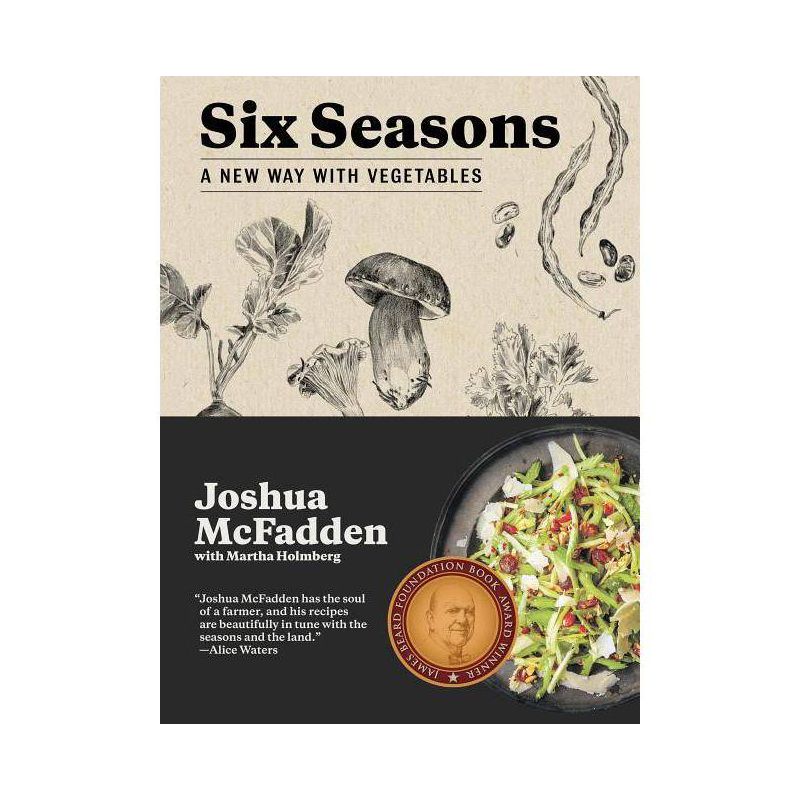 Six Seasons - by  Joshua McFadden (Hardcover), 1 of 2