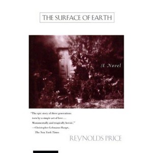 Surface of Earth - by  Reynolds Price (Paperback) - 1 of 1
