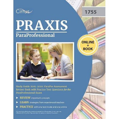 ParaProfessional Study Guide 2019-2020 - by  Cirrus Teacher Certification Exam Team (Paperback)