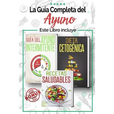 La Guía Completa del Ayuno - by  Natalia Flores (Paperback)