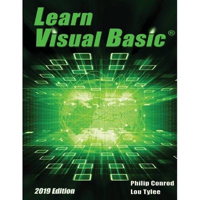 Learn Visual Basic 2019 Edition - 16th Edition by  Philip Conrod & Lou Tylee (Paperback)