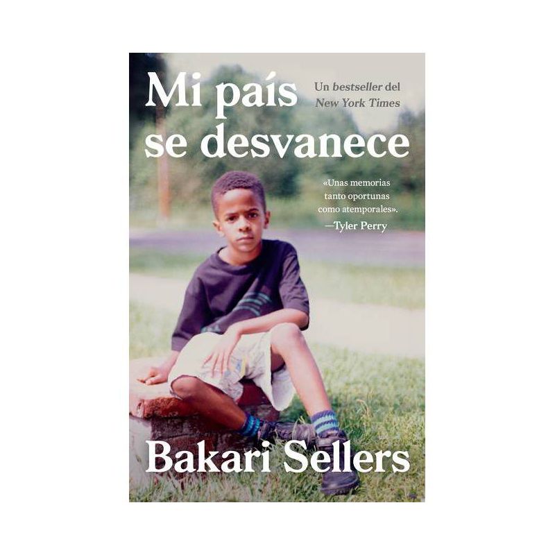 My Vanishing Country \ Mi País Se Desvanece (Spanish Edition) - by  Bakari Sellers (Paperback), 1 of 2