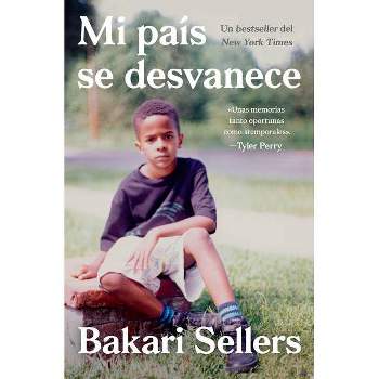 My Vanishing Country \ Mi País Se Desvanece (Spanish Edition) - by  Bakari Sellers (Paperback)