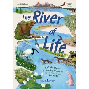 The River of Life - by  Charles Van Rees & Neon Squid (Board Book) - 1 of 1