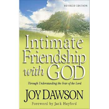 Intimate Friendship with God - by  Joy Dawson (Paperback)