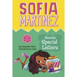 Abuela's Special Letters - (Sofia Martinez) by  Jacqueline Jules (Paperback)