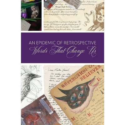 An Epidemic of Retrospective - by  Aunia M Kahn (Hardcover)