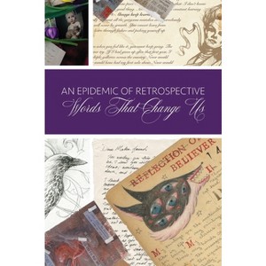 An Epidemic of Retrospective - by  Aunia M Kahn (Hardcover) - 1 of 1