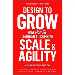 Design to Grow - by  David Butler & Linda Tischler (Paperback)