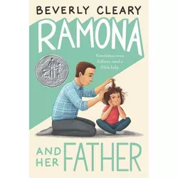 Ramona and Her Father (Reissue) (Paperback) by Beverly Cleary